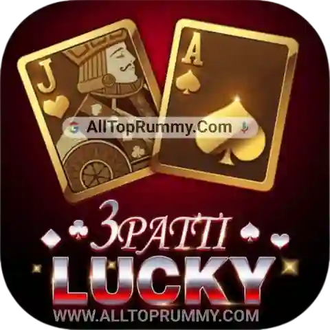 Lucky 3Patti Apk Download - All Top Rummy